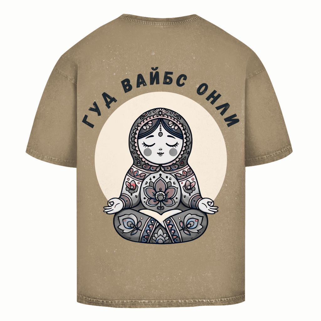 Rootswear - Good Vibes Only - Premium Heavy Oversize Washed Shirt by JOSHKIN MATROSHKIN