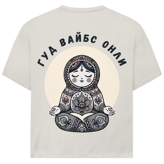 Rootswear - Good Vibes Only - Premium Oversize Shirt by JOSHKIN MATROSHKIN