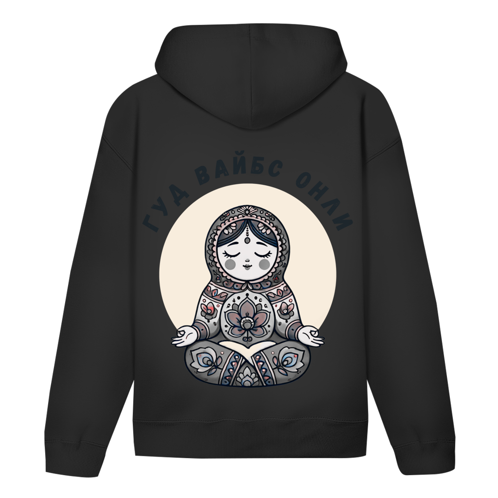 Rootswear - Good Vibes Only - Unisex Hoodie by JOSHKIN MATROSHKIN