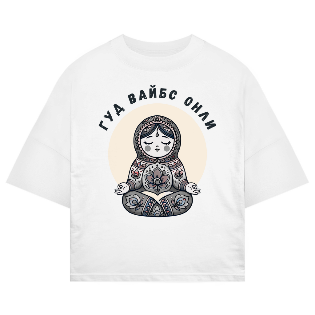 Rootswear - Good Vibes Only - Extra Oversize Premium Shirt by JOSHKIN MATROSHKIN