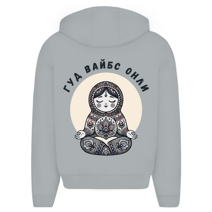 Rootswear - Good Vibes Only - Premium Heavy Oversize Zipper Hoodie by JOSHKIN MATROSHKIN