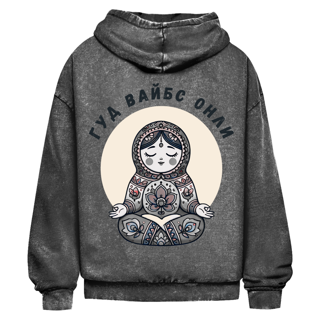 Rootswear - Good Vibes Only - Premium Heavy Oversize Washed Hoodie by JOSHKIN MATROSHKIN