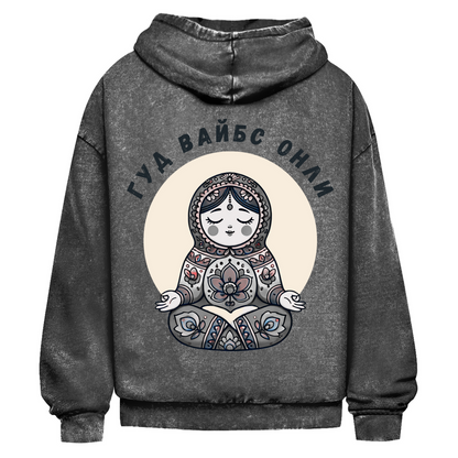 Rootswear - Good Vibes Only - Premium Heavy Oversize Washed Hoodie by JOSHKIN MATROSHKIN