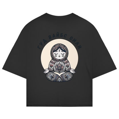 Rootswear - Good Vibes Only - Extra Oversize Premium Shirt by JOSHKIN MATROSHKIN